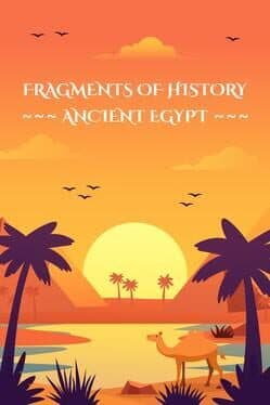 Fragments of History: Ancient Egypt
