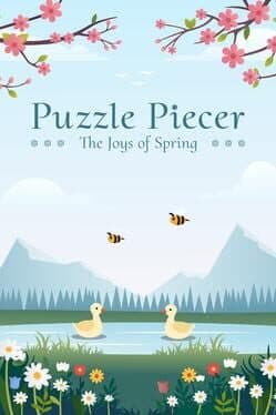 Puzzle Piecer: The Joys of Spring
